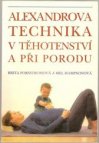 Alexandrova technika v těhotenství a při porodu