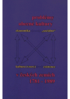 Problémy obecné kultury v českých zemích 1781-1989
