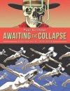 Awaiting the Collapse