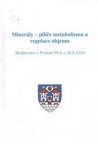 Minerály - pilíře metabolismu a regulace objemu