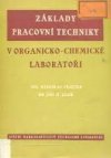 Základy pracovní techniky v organicko-chemické laboratoři