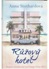 Růžový hotel