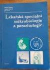 Lékařská speciální mikrobiologie a parazitologie