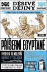 Děsivé dějiny Příšerní Egypťané