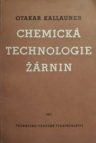 Chemická technologie žárnin