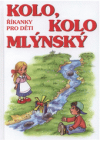 Kolo, kolo mlýnský