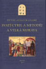 Svatí Cyril a Metoděj a Velká Morava