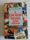 El Cine Mudo Espanol en sus Películas