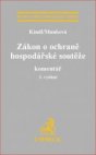 Zákon o ochraně hospodářské soutěže. Komentář