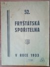 Fryštátská spořitelna v roce 1933