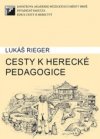 Cesty k herecké pedagogice