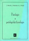 Patologie a patologická fyziologie