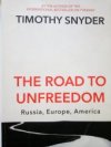 The road to unfreedom 