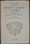 Píseň o lásce a smrti korneta Kryštofa Rilka