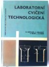 Laboratorní cvičení technologická