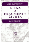 Etika a fragmenty života