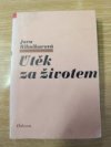 Útěk za životem