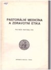 Pastorální medicína a zdravotní etika