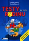 Testy pro celou rodinu