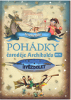 Starohradské pohádky čaroděje Archibalda I.