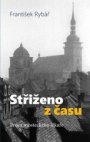 Střiženo z času