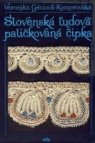 Slovenská ľudová paličkovaná čipka