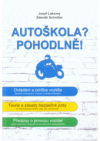 Autoškola? Pohodlně!