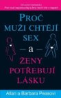 Proč muži chtějí sex a ženy potřebují lásku