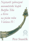 Nejstarší zobrazení novoměstské kaple Božího Těla a Krve na picím rohu Václava IV.