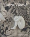 Jindra Viková - Je později, než si myslíš