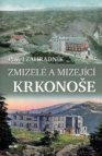 Zmizelé a mizející Krkonoše