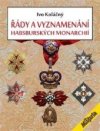 Řády a vyznamenání habsburských monarchií 