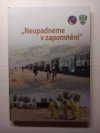 Neupadneme v zapomnění