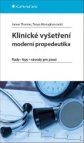 Klinické vyšetření Moderní propedeutika