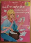 Une Princesse rebelle et romantique