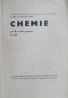 Chemie pro 3. ročník gymnázií.