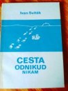 Cesta odnikud nikam