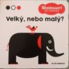 Velký, nebo malý