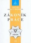 Úplné znění zákona č. 262/2006 Sb., zákoník práce