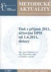 Daň z příjmů 2011, účtování DPH od 1.4.2011