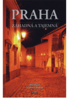 Praha záhadná a tajemná