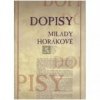 Dopisy Milady Horákové