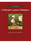 O Dorotce a psovi Ukšukovi