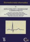 Data a znalosti v biomedicíně a zdravotnictví