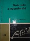 Stavby vodní a hydromeliorační pro 3. ročník střední průmyslové školy stavební