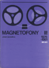 Magnetofony III