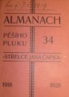 Almanach pěšího pluku 34 "Střelce Jana Čapka", vydaný k oslavám desítiletého výročí založení pluku