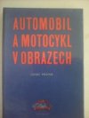 Automobil a motocykl v obrazech.