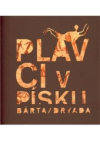 Plavci v písku