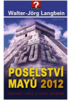 Poselství Mayů 2012